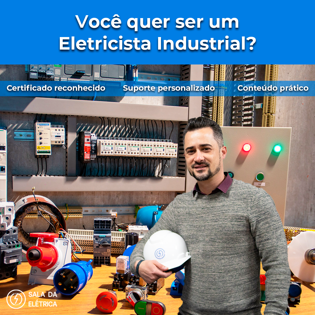 Você quer ser um eletricista industrial?
