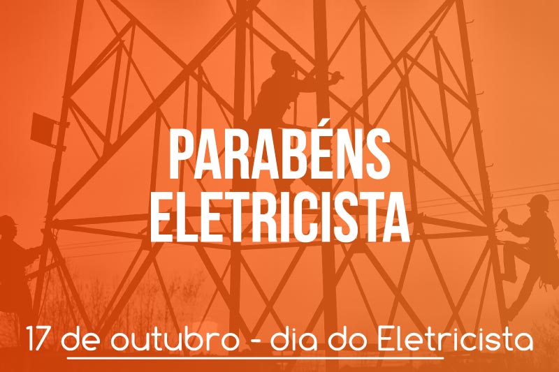 homenagem ao dia do eletricista