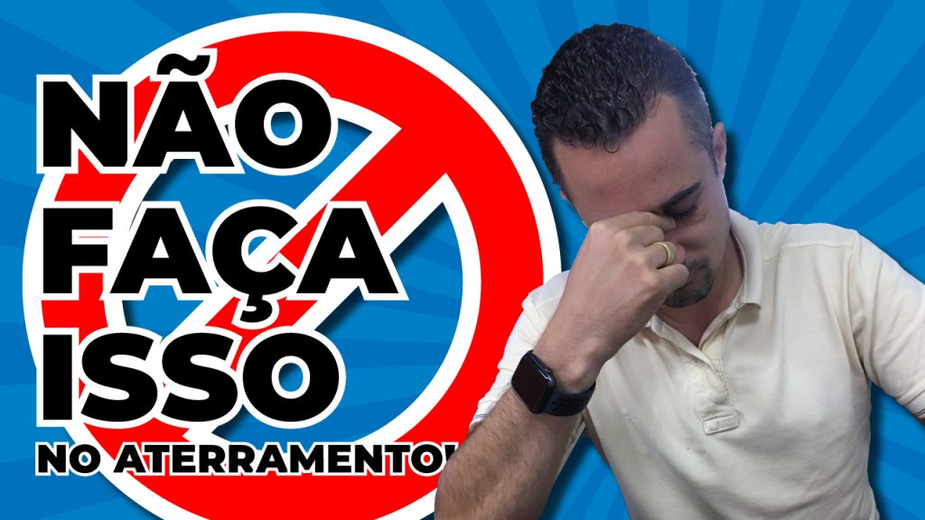 Aterramento Elétrico: não faça isso