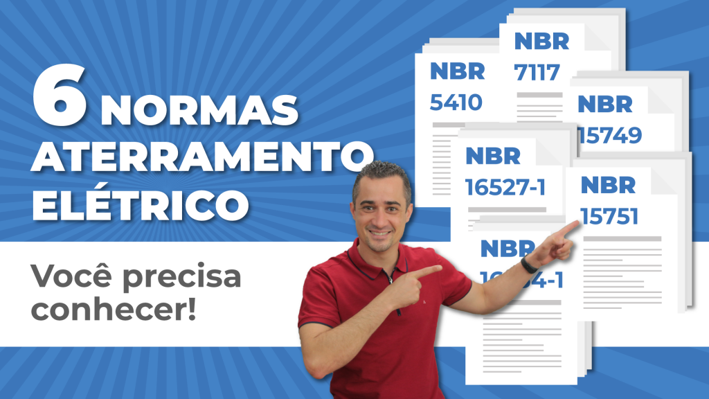 as 6 normas para aterramento elétrico